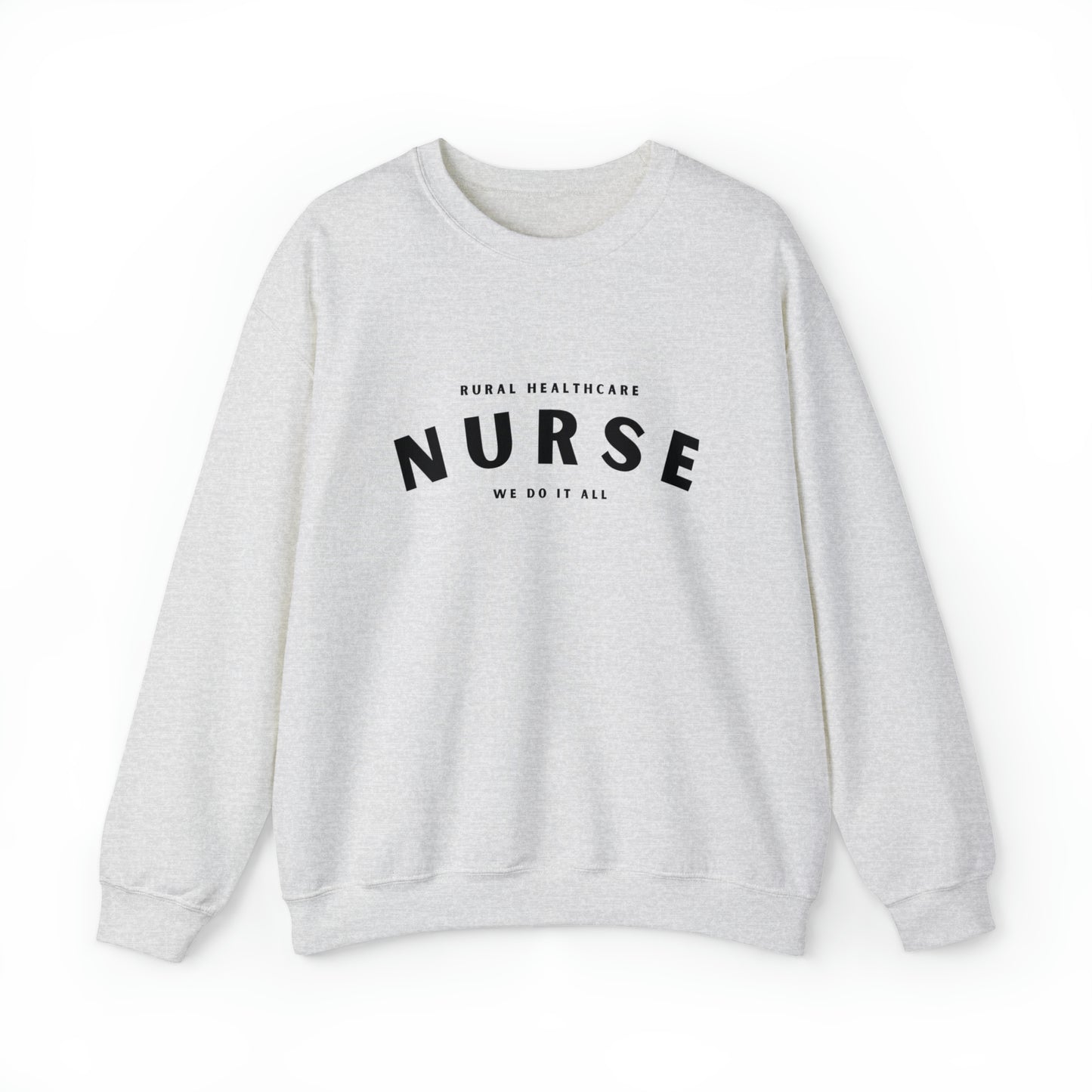 Rural Healthcare Nurse | Crewneck