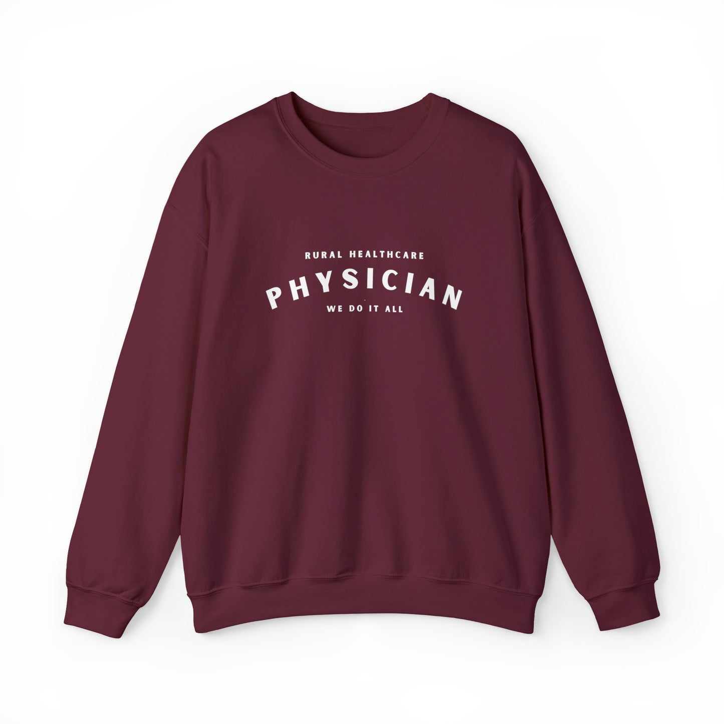 Rural Healthcare Physician | Crewneck