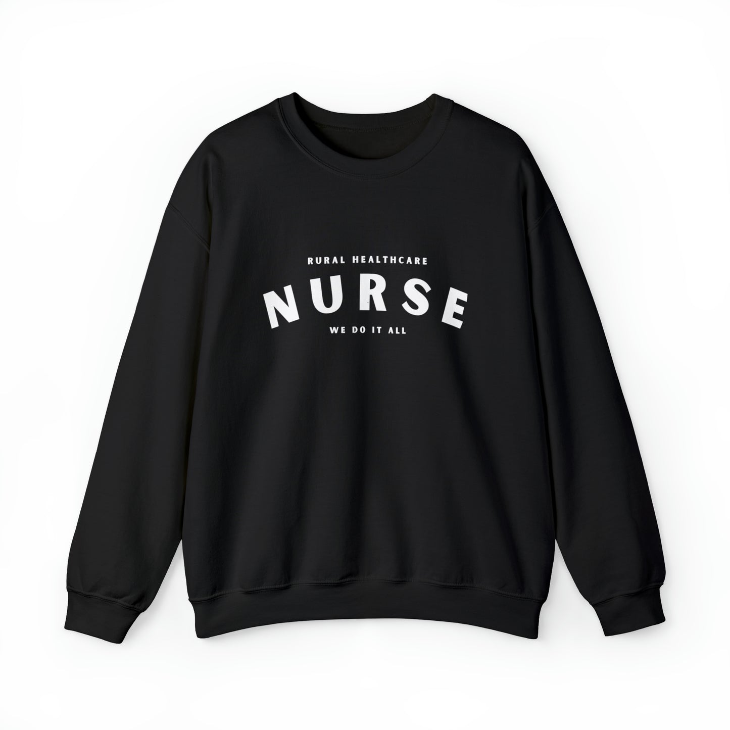 Rural Healthcare Nurse | Crewneck