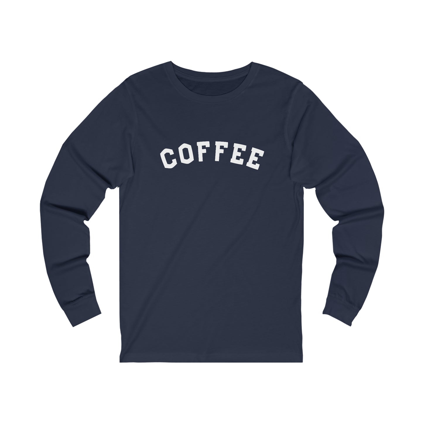 Coffee | Long Sleeve Tee