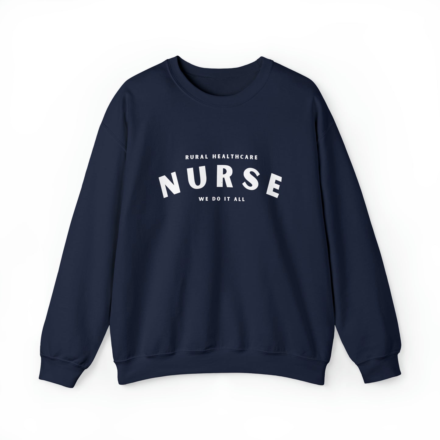 Rural Healthcare Nurse | Crewneck