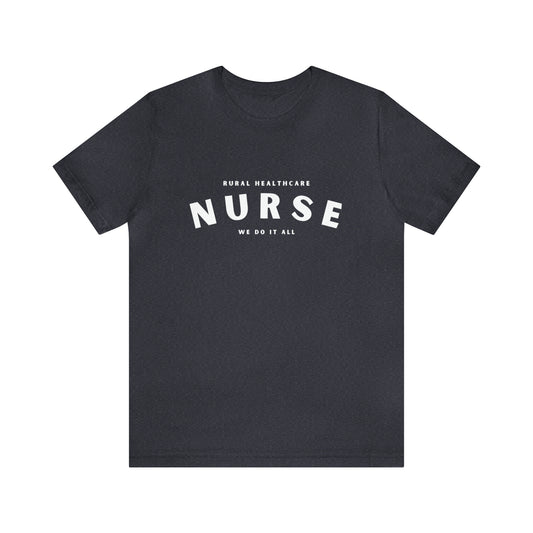 Rural Healthcare Nurse | Tee