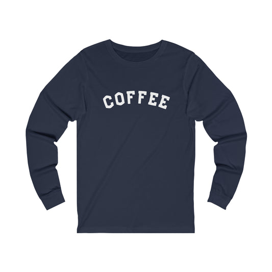 Coffee | Long Sleeve Tee